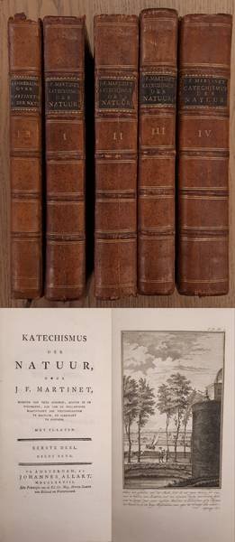 MARTINET, J.F. - Katechismus der natuur   [ 4 delen +  Natuurkundige en ophelderende aanmerkingen, deel 1 en 2 ].