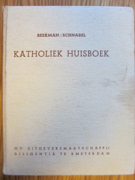 Beekman / Schnabel - Katholiek Huisboek