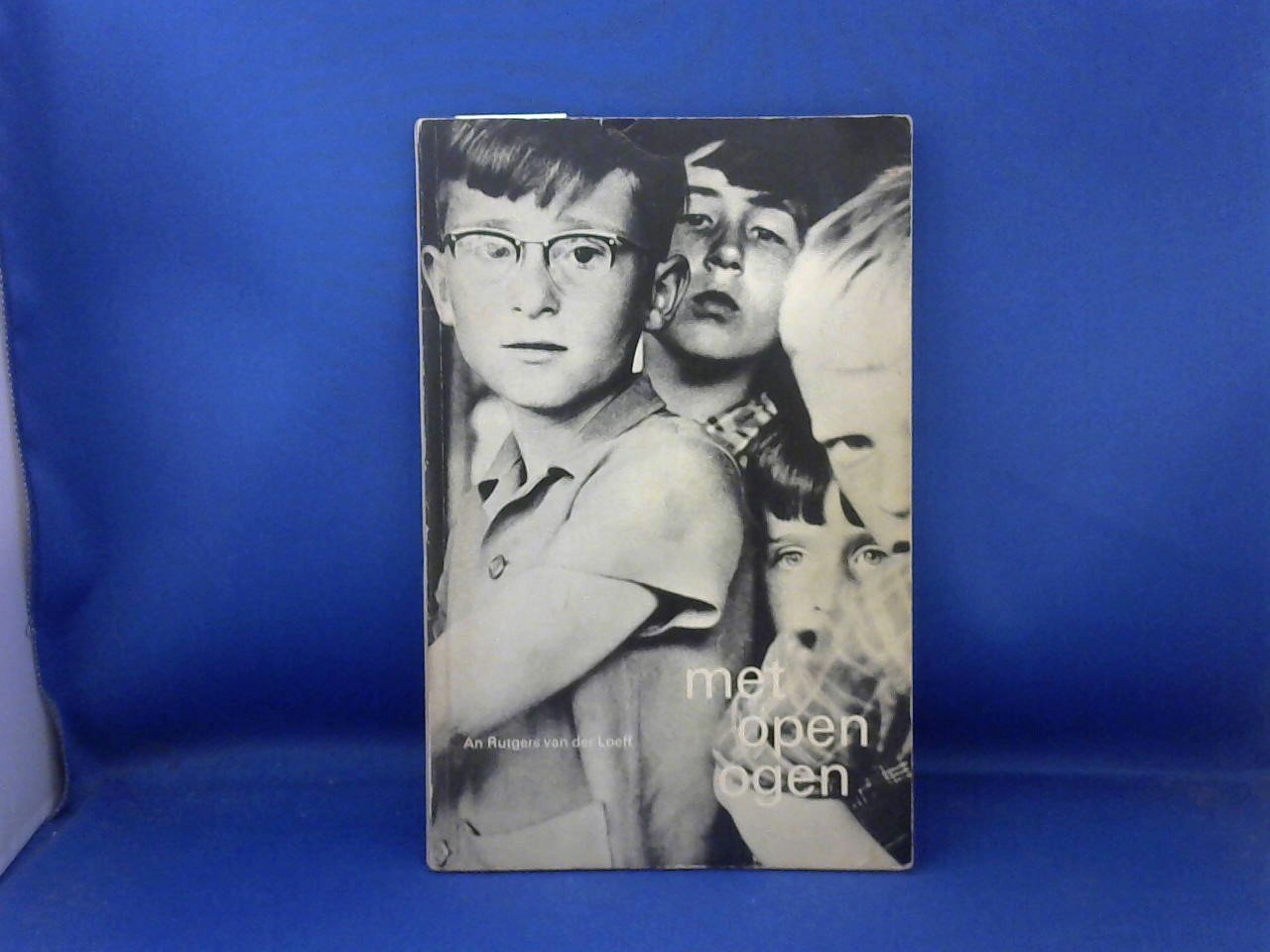 Rutgers van der Loeff An - Met open ogen