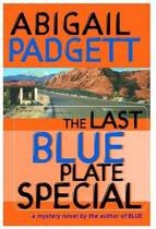 Padget, Abigail - The last blue plate special