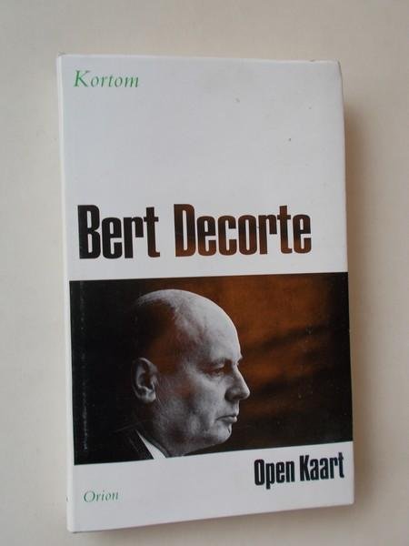 DECORTE, BERT DE, - Kortom. Serie open kaart.