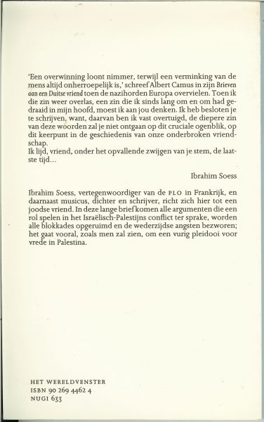 Soess, Ibrahim .. uit het Frans vertaald door Han Meyer - Brief aan een joodse vriend  .. Indien dezen zwegen zouden de stenen roepen Lucas 19, 40