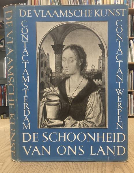 SCHOONHEID VAN ONS LAND. ; DELEN, A.J.J. - De Vlaamsche Kunst.