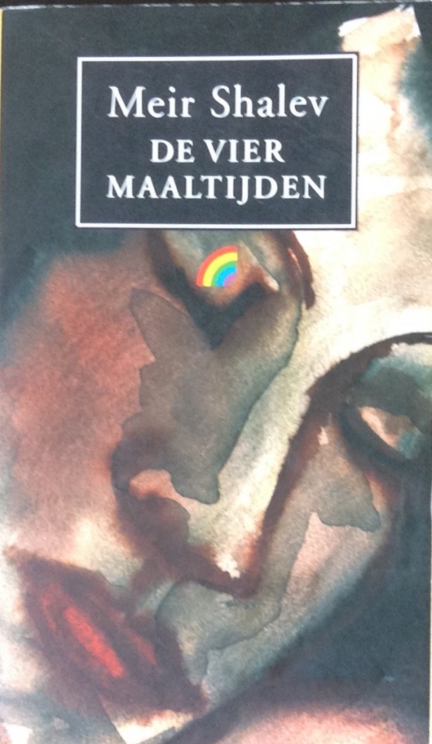 Shalev, Meir - De vier maaltijden