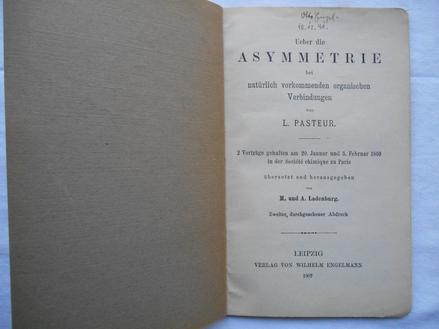 Pasteur, L - Über die Asymmetrie bei natürlich vorkommenden organischen Verbindungen