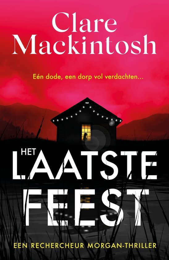 Mackintosh, Clare - Rechercheur Morgan 1 - Het laatste feest