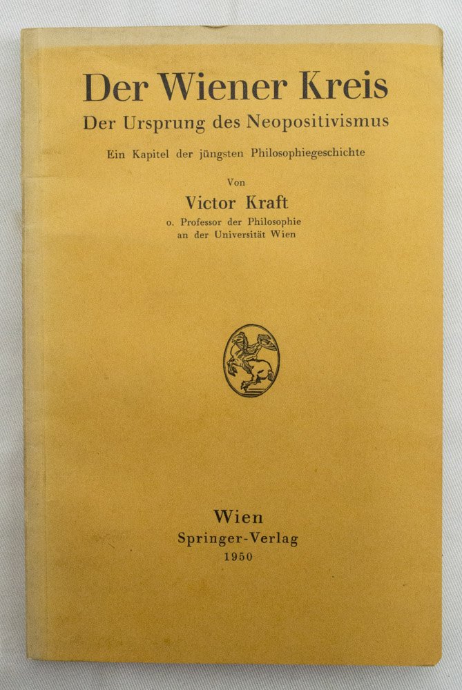 KRAFT, V. - Der Wiener Kreis. Der Ursprung des Neopositivismus. Ein Kapittel der jüngsten Philosophiegeschichte.