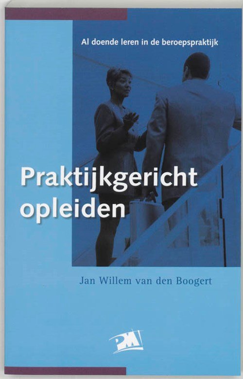 J.W. van den Boogert - Praktijkgericht opleiden