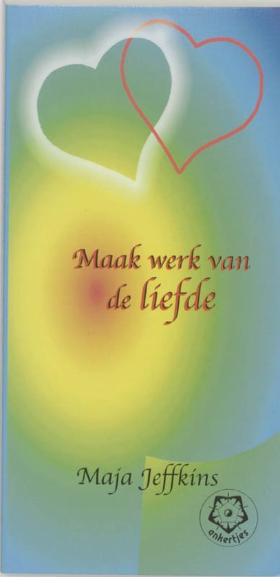 Jeffkins, Maja - Ankertjes  282  maak werk van de liefde