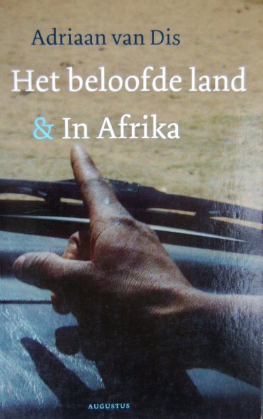 Dis, Adriaan van - Beloofde land & In Afrika