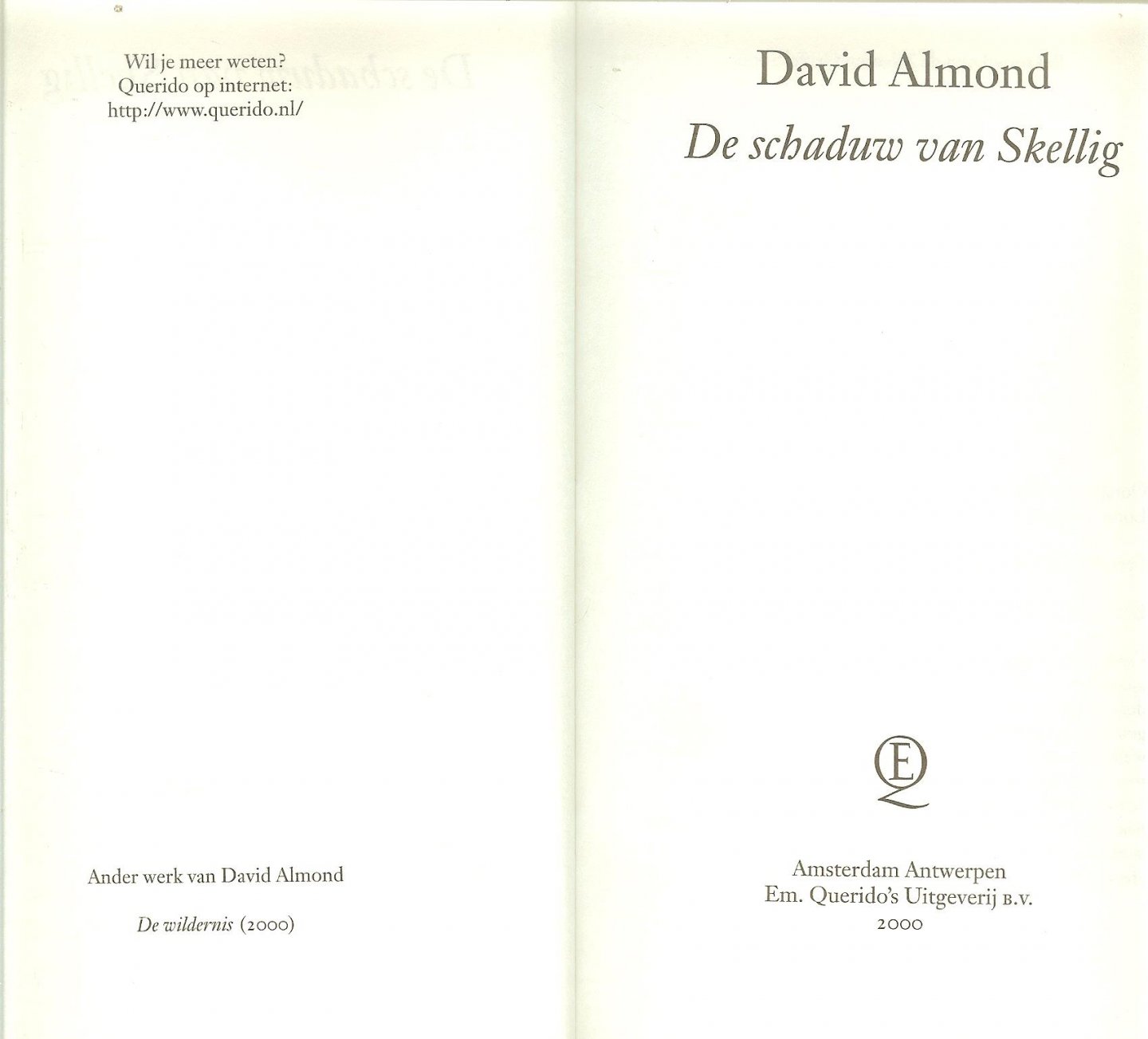 Almond, David . Vertaling  Annelies Jorna  Bekroond met de Zilveren Griffel 2000 - De schaduw van Skellig