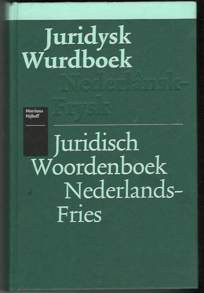 Duijff Pieter - Juridisch Woordenboek Nederlands - Fries