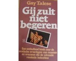Talese, Gay - Gij zult niet begeren - Talese, Gay