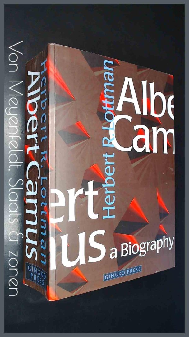 Lottman, Herbert R. - Albert Camus - A biography