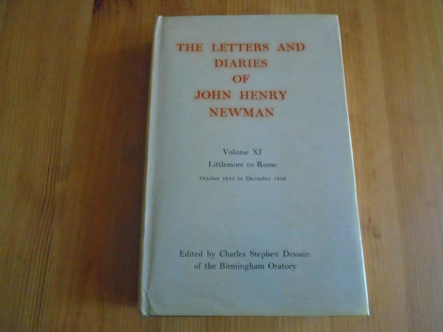 Newman, John Henry - The Letters and Diaries of John Henry Newman, Volume XI: Littlemore to Rome