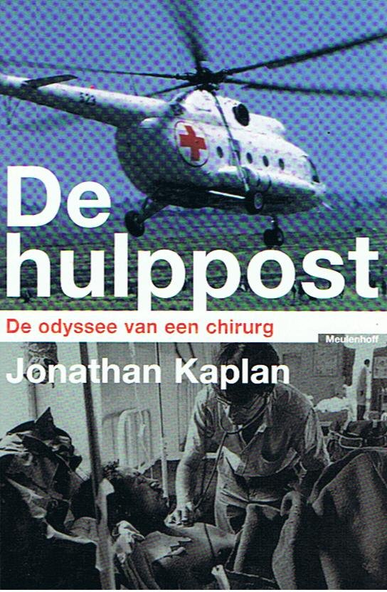Kaplan, Jonathan - De hulppost - De odyssee van een chirurg