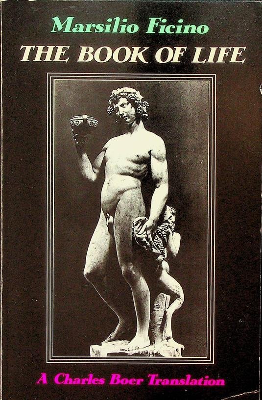 Ficino, Marsilio - The Book of Life