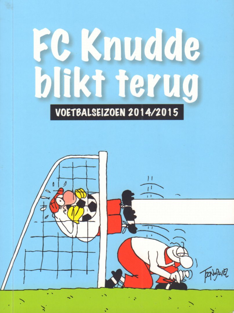 Driel, Toon van - FC Knudde blikt terug (Voetbalseizoen 2014/2015), 100 pag. kleine softcover, gave staat