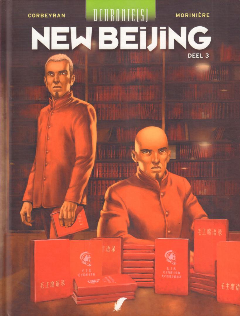 Corbeyran / Moriniere - Uchronie(s) New Beijing deel 01 + 02 + 03, hardcovers, gave staat (nieuwstaat)