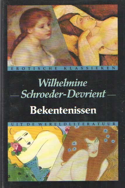 Schroeder-Devrient, Wilhelmine - Bekentenissen