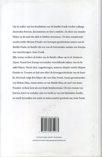 Pressler, Mirjam - Groeten en liefs aan allen. Het verhaal van de familie van Anne Frank.