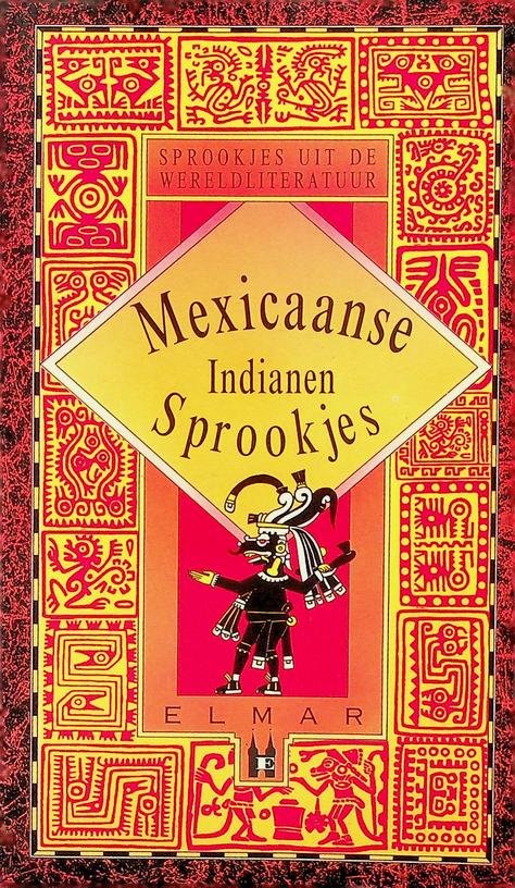 Hetmann, Frederik - Mexicaanse indianensprookjes