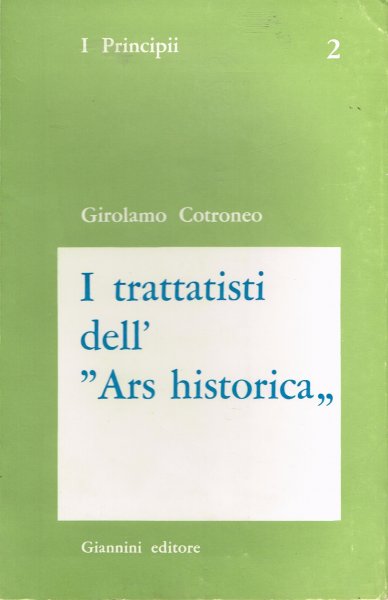 Cotroneo, G. - I trattatisti dell' "Ars Historica"