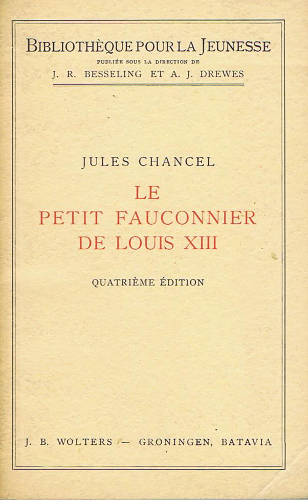 Chancel, Jules - Le petit fauconnier de Louis XIII, quatrième édition