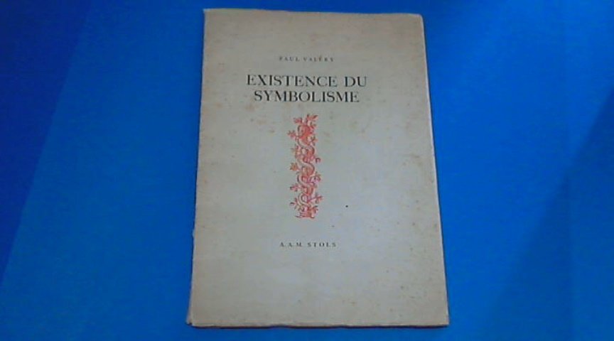 Valery, Paul - Existence du symbolisme