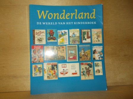  - Wonderland de wereld van het kinderboek