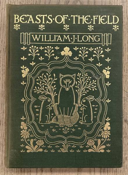 LONG, WILLIAM J. - Beasts of the Field.