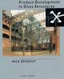 Eekhout, Mick - Product development in glass structures