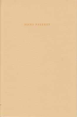 FAVEREY, Hans - 'Vol tederheid herhaalt zij wat ze ziet (...)'.