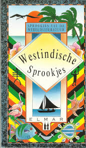 Oosterhout, Bert - Westindische sprookjes