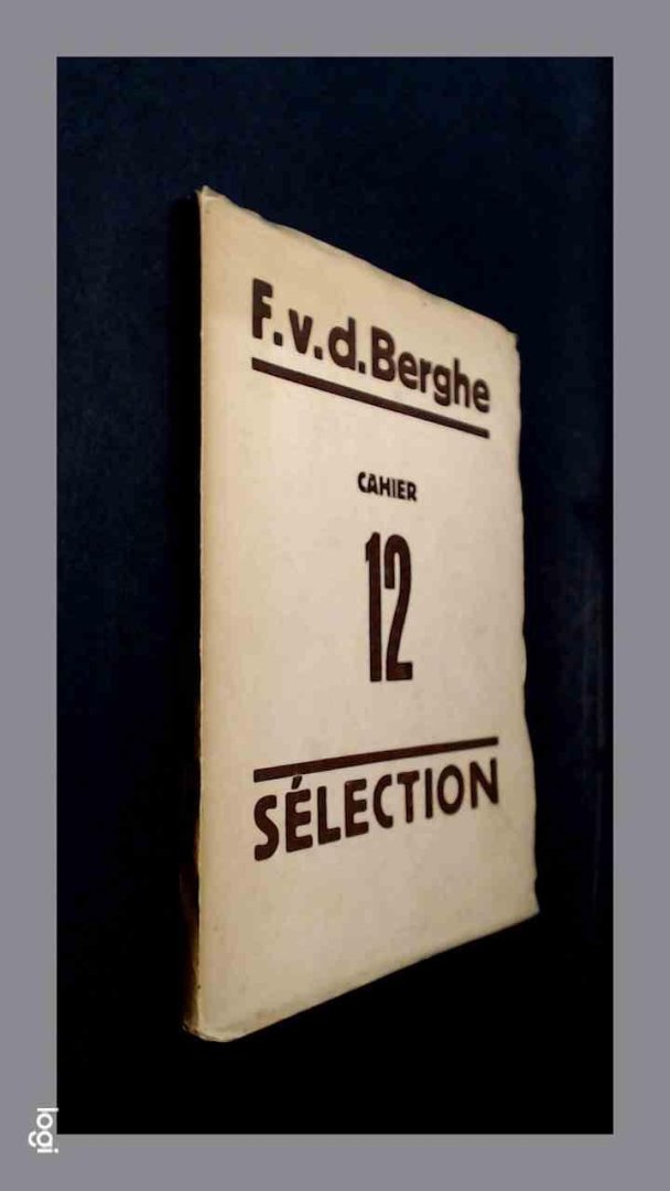 Selection - Chronique de la vie Artistique - Fritz van den Berghe - Cahier 12