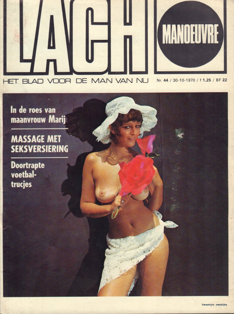 Weekblad De Lach - WEEKBLAD DE LACH 1970 nr. 44, 30 oktober, Het blad voor de man van Nu met o.a. MANUEL DE MORAIS (3 p.) / CITROEN GS GETEST (4 p.) / LOEKI VAN GAASTEREN (4 p.) / RIENTS GRATEMA (4 p.) / MARY (7 p.) / ULLA DAHL (3 p.), goede staat