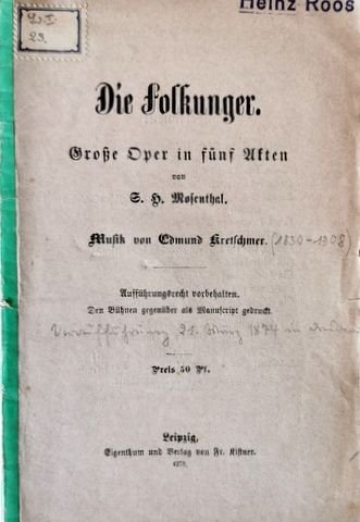 Kretschmer, Edmund: - [Libretto] Die Folkunger. Große Oper in fünf Akten von S.H. Mosenthal