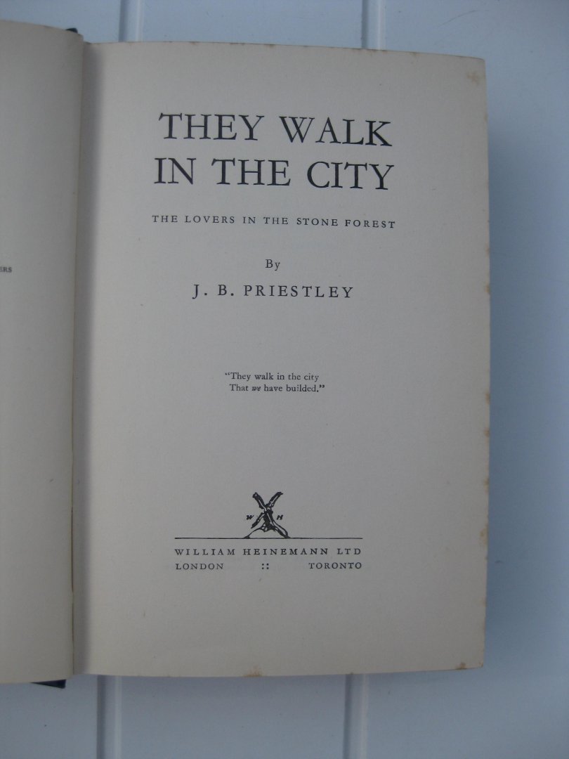Priestley, J.B. - They Walk in the City.