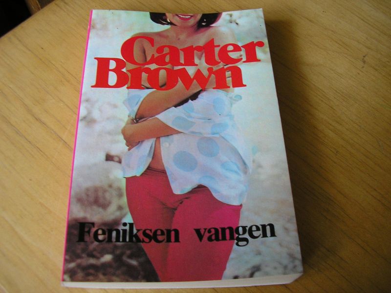 Brown, Carter - Feniksen vangen