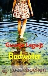 Leguijt, Guurtje - Badwater *nieuw* van  18,90 voor --- Een indringende roman over een ontworteld meisje op zoek naar de grond van haar bestaan
