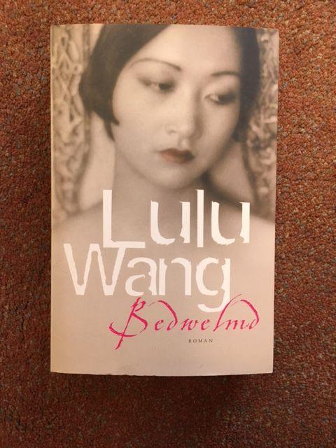 Wang, Lulu - Bedwelmd