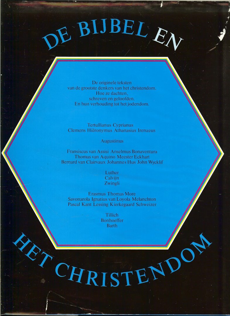 Stemberger, Prof.Dr.G en Prof. Dr. Otto J. de Jong  en Prof. Dr. J. van Laarhoven - De Bijbel en het Christendom  .. Kerngedachten uit 20 eeuwen christelijke traditie  Deel 1 het vroegste christendom