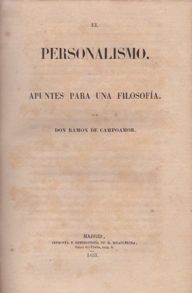 Campoamor, Ramon De Don - El Personalismo. Apuntes Para Una Filosofía