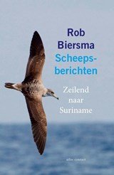 Scheepsberichten - zeilend naar Suriname