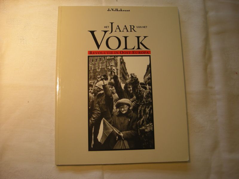 Vreeken, Rob, samenst. - Het Jaar van het Volk - Revolutie in Oost-Europa