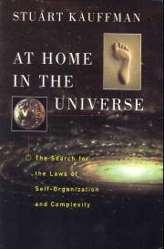 KAUFFMANN, STUART - At home in the universe. The search for the laws of self-organization and complexity