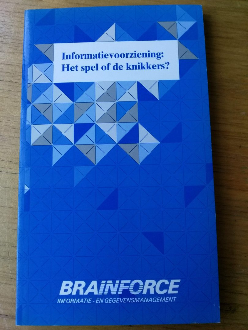 Brainforce - Informatievoorziening: Het spel of de knikkers