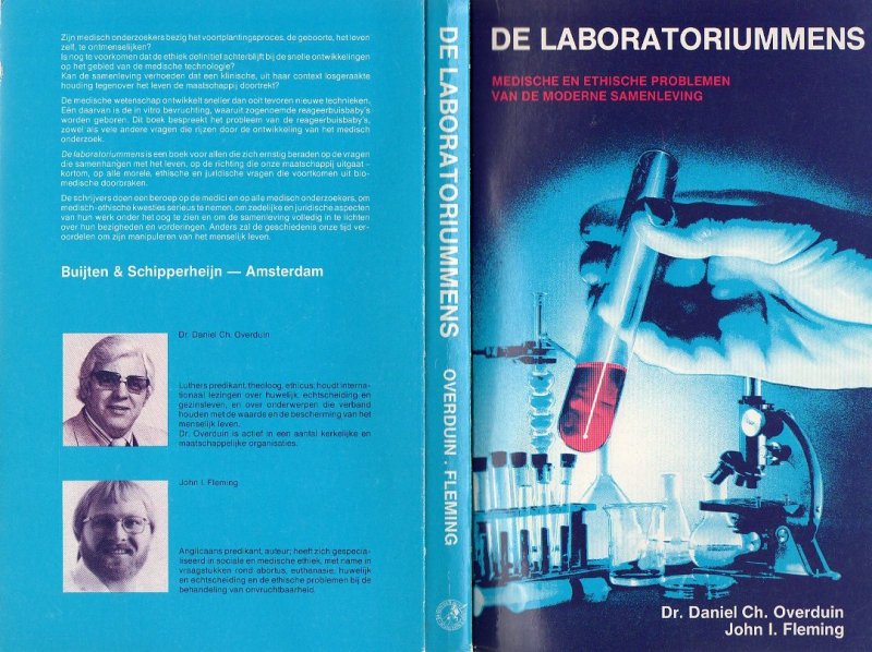 Overduin, Dr. Daniel Ch., & Fleming, John I. - De Laboratoriummens.  Medische en ethische problemen van de moderne samenleving.