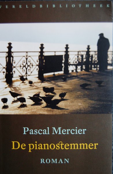 Mercier, Pascal - De pianostemmer