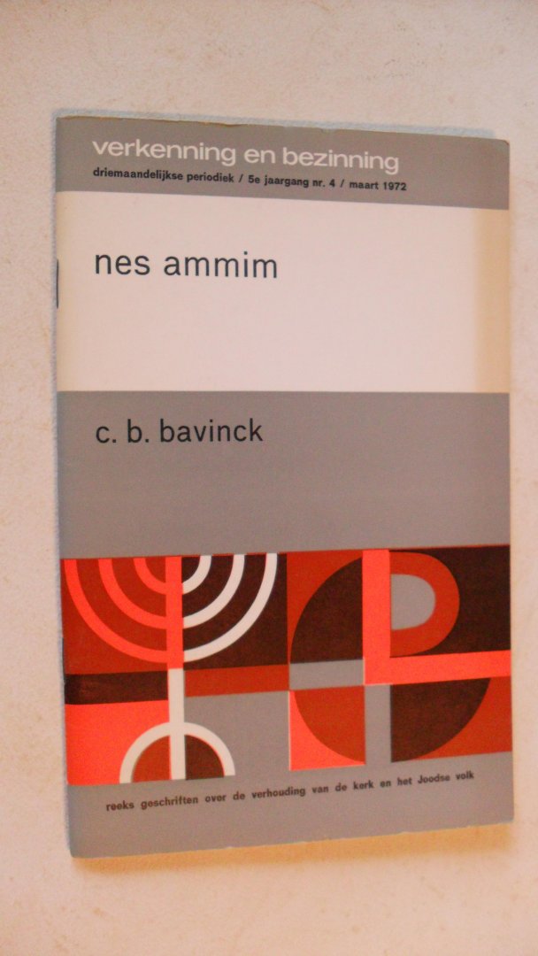 Bavinck Ds.C.B. - Nes Ammim   -Verkenning en bezinning-